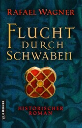 Flucht durch Schwaben