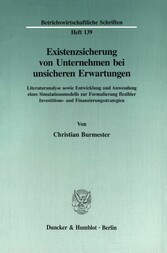 Existenzsicherung von Unternehmen bei unsicheren Erwartungen.