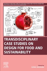 Transdisciplinary Case Studies on Design for Food and Sustainability