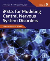 iPSCs for Modeling Central Nervous System Disorders, Volume 6