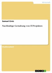 Nachhaltige Gestaltung von IT-Projekten