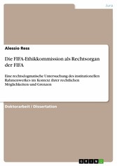 Die FIFA-Ethikkommission als Rechtsorgan der FIFA