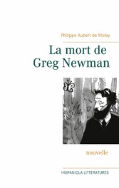 La mort de Greg Newman