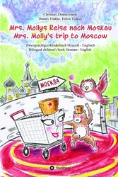 Mrs. Mollys Reise nach Moskau / Mrs. Molly's trip to Moscow