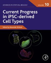 Current Progress in iPSC-derived Cell Types