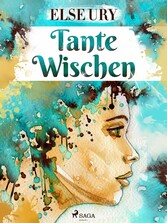 Tante Wischen