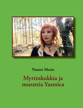 Myrtinkukkia ja murattia Yasmica