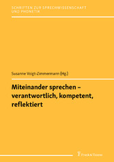 Miteinander sprechen - verantwortlich, kompetent, reflektiert