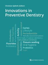 Innovations in Preventive Dentistry