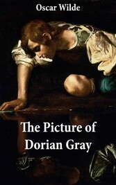 The Picture of Dorian Gray (The Original 1890 Uncensored Edition + The Expanded and Revised 1891 Edition)