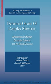 Dynamics On and Of Complex Networks