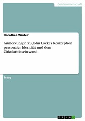 Anmerkungen zu John Lockes Konzeption personaler Identität und dem Zirkularitätseinwand