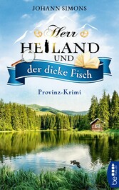 Herr Heiland und der dicke Fisch