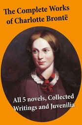 The Complete Works of Charlotte Brontë