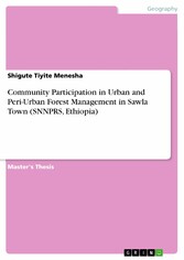 Community Participation in Urban and Peri-Urban Forest Management in Sawla Town (SNNPRS, Ethiopia)