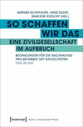 So schaffen wir das - eine Zivilgesellschaft im Aufbruch