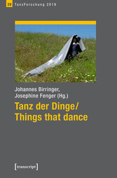 Tanz der Dinge/Things that dance