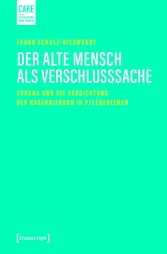 Der alte Mensch als Verschlusssache