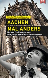 Aachen mal anders