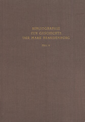 Bibliographie zur Geschichte der Mark Brandenburg