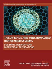 Tailor-Made and Functionalized Biopolymer Systems