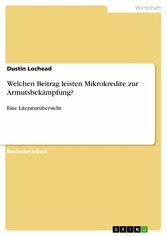 Welchen Beitrag leisten Mikrokredite zur Armutsbekämpfung?