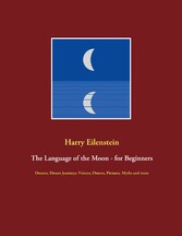 The Language of the Moon - for Beginners