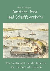 Austern, Bier und Schiffsverkehr