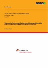 Wissenschaftskommunikation zum Klimawandel und die Rolle von Wissen und Wissenschaftsverständnis