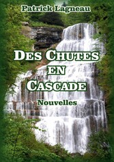 Des chutes en cascade