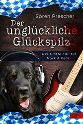 Der unglückliche Glückspilz