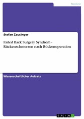 Failed Back Surgery Syndrom - Rückenschmerzen nach Rückenoperation