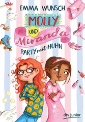 Molly und Miranda ? Party mit Huhn