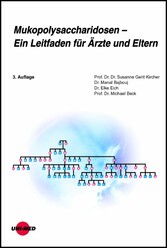 Mukopolysaccharidosen - Ein Leitfaden für Ärzte und Eltern