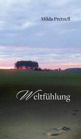 Weltfühlung