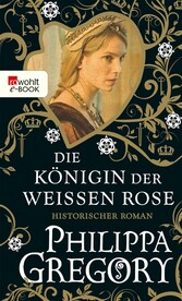 Die Königin der Weißen Rose