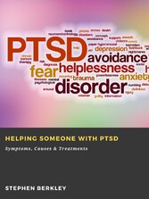 Helping someone with PTSD: Symptoms, Causes & Treatments