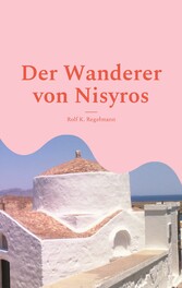 Der Wanderer von Nisyros