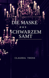 Die Maske aus schwarzem Samt