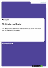 Medizinischer Honig