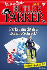 Parker duscht den 'Kasino-Schreck'