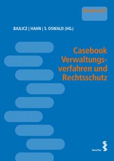 Casebook Verwaltungsverfahren und Rechtsschutz