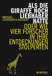 Als die Giraffe noch Liebhaber hatte