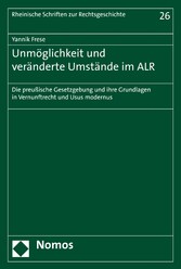 Unmöglichkeit und veränderte Umstände im ALR