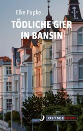 Tödliche Gier in Bansin