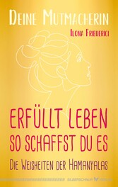 Erfüllt leben - so schaffst du es