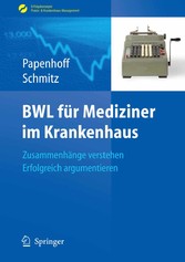 BWL für Mediziner im Krankenhaus