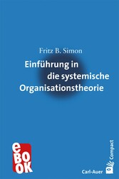 Einführung in die systemische Organisationstheorie