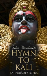 Hymn to Kali: Karp?r?di-Stotra