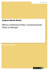 Effects of Monetary Policy on International Trade in Ethiopia